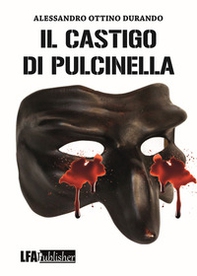 Il castigo di Pulcinella - Librerie.coop