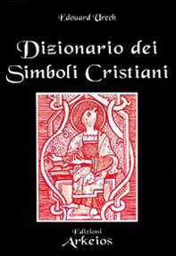 Dizionario dei simboli cristiani - Librerie.coop