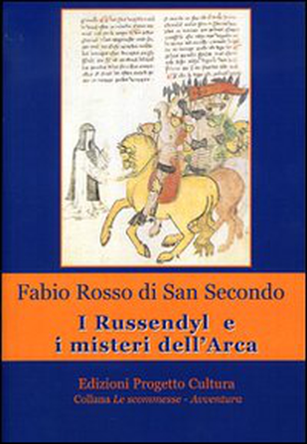 I Russendyl e i misteri dell'Arca - Librerie.coop I Russendyl e i misteri dell'Arca - Librerie.coop