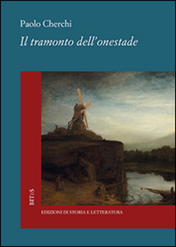 Il tramonto dell'onestade - Librerie.coop Il tramonto dell'onestade - Librerie.coop