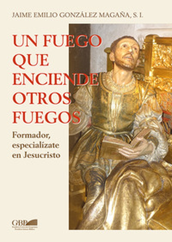 Un fuego que inciende otros fuegos. Formador, especializate en Jesucristo - Librerie.coop Un fuego que inciende otros fuegos. Formador, especializate en Jesucristo - Librerie.coop