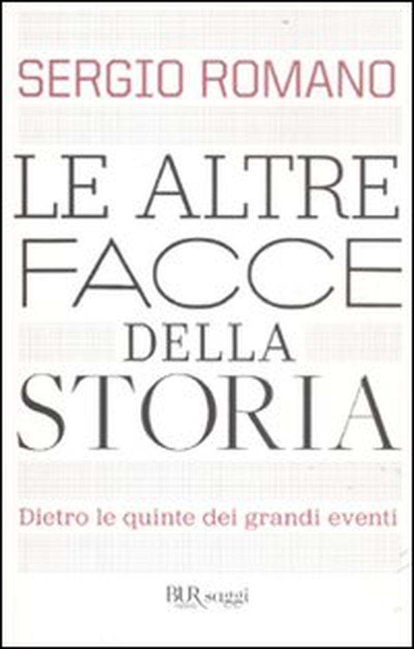 Le altre facce della storia. Dietro le quinte dei grandi eventi - Librerie.coop Le altre facce della storia. Dietro le quinte dei grandi eventi - Librerie.coop
