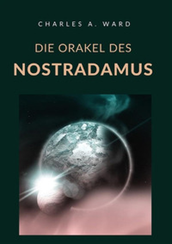 Die Orakel des Nostradamus - Librerie.coop Die Orakel des Nostradamus - Librerie.coop