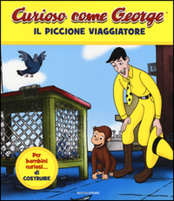 Il piccione viaggiatore. Curioso come George - Librerie.coop Il piccione viaggiatore. Curioso come George - Librerie.coop