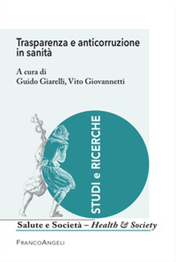 Trasparenza e anticorruzione in sanità - Librerie.coop Trasparenza e anticorruzione in sanità - Librerie.coop