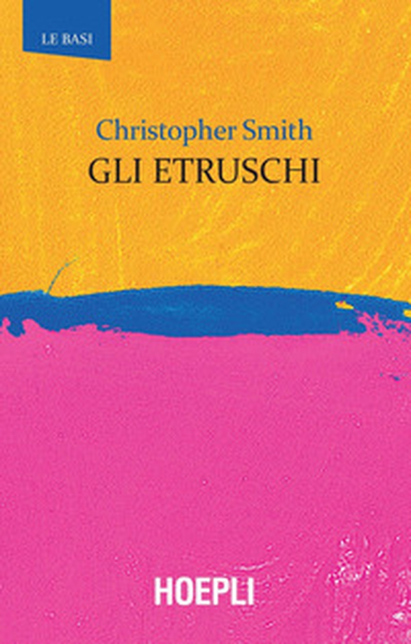 Gli Etruschi - Librerie.coop Gli Etruschi - Librerie.coop