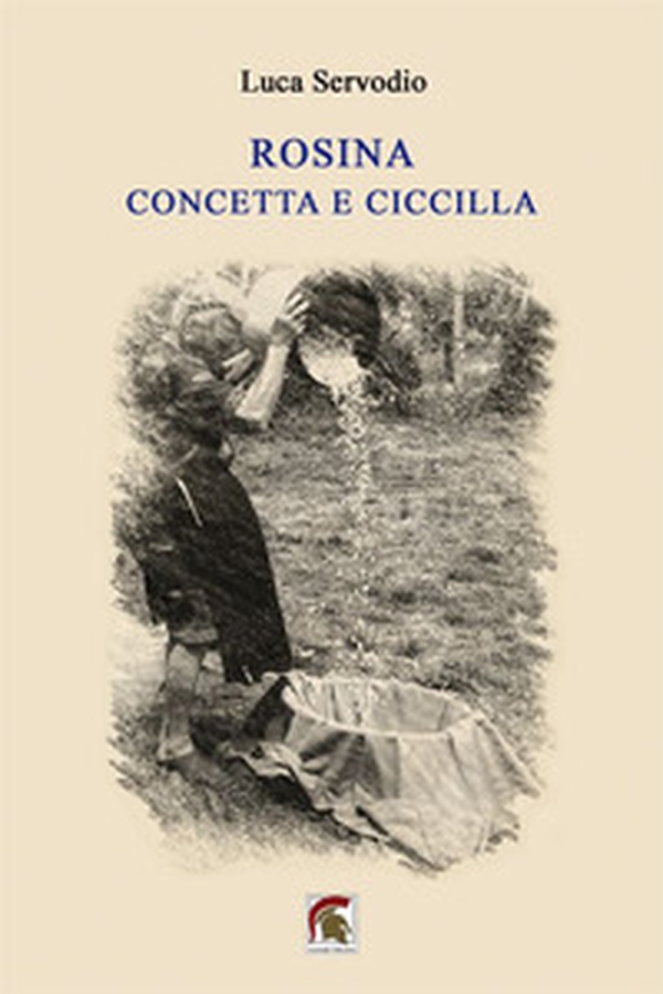 Rosina, Concetta e Ciccilla - Librerie.coop Rosina, Concetta e Ciccilla - Librerie.coop