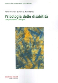 Psicologia delle disabilità. Una prospettiva life span - Librerie.coop