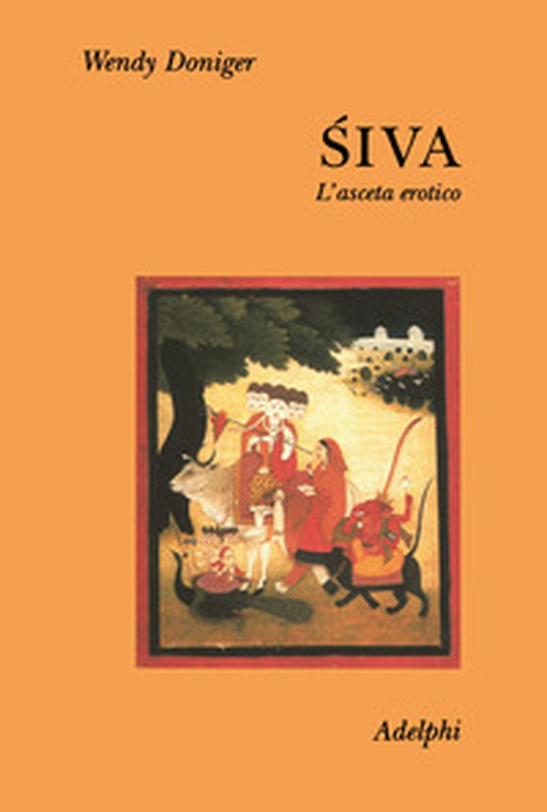 Siva. L'asceta erotico - Librerie.coop Siva. L'asceta erotico - Librerie.coop