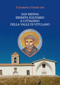 San Menna eremita solitario e cittadino della Valle di Vitulano - Librerie.coop