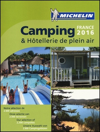 Camping & hôtellerie de plein air. France 2016 - Librerie.coop