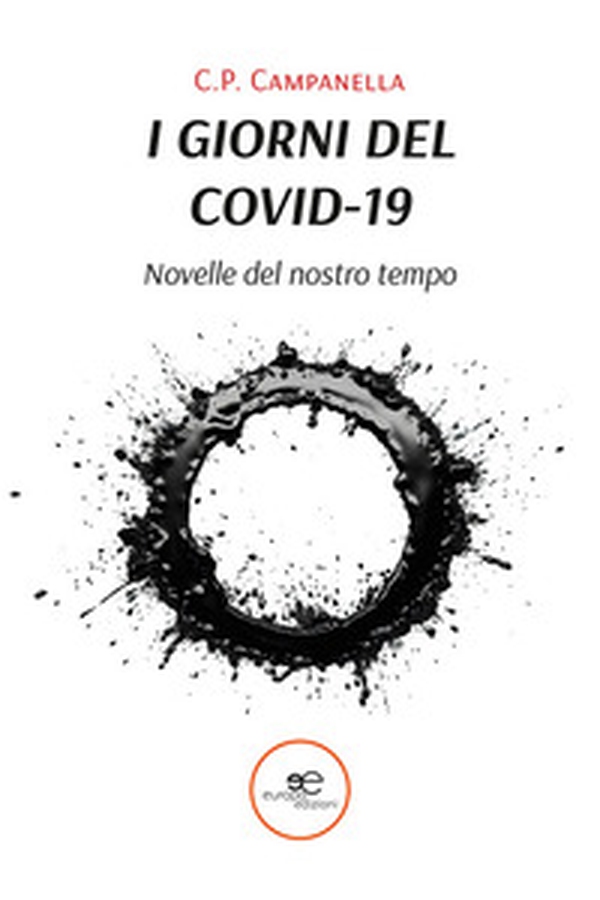 I giorni del Covid-19. Novelle del nostro tempo - Librerie.coop I giorni del Covid-19. Novelle del nostro tempo - Librerie.coop