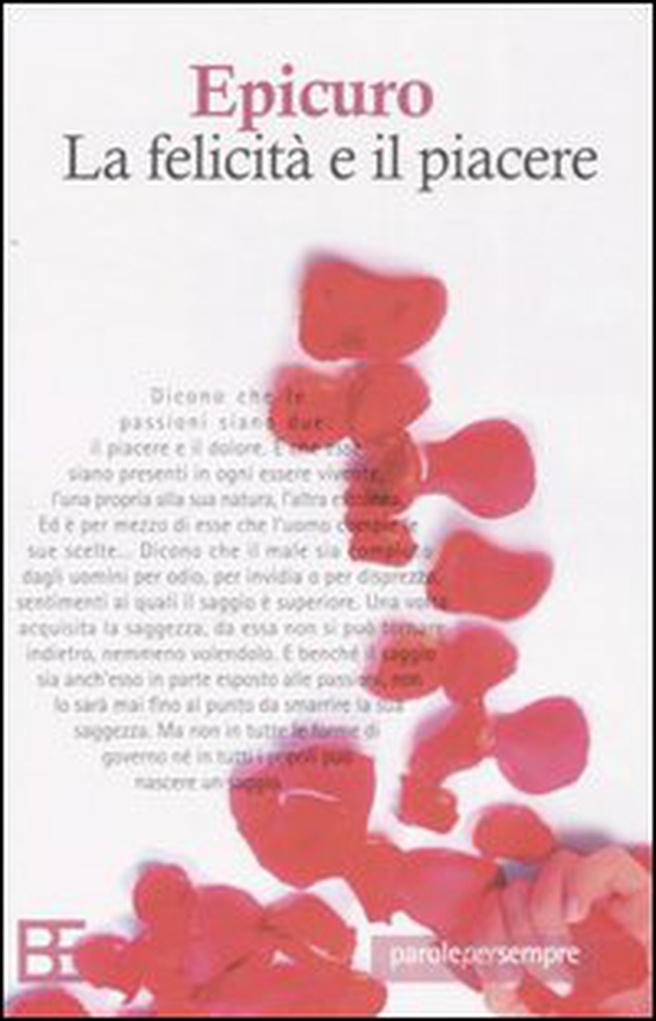La felicità e il piacere - Librerie.coop La felicità e il piacere - Librerie.coop