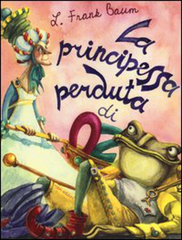 La principessa perduta di Oz - Librerie.coop La principessa perduta di Oz - Librerie.coop