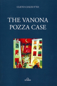The vanona pozza case - Librerie.coop