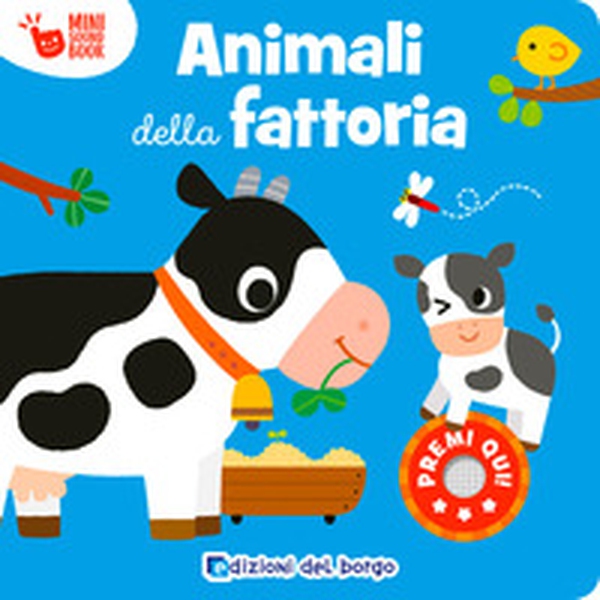 Animali della fattoria. Mini sound book - Librerie.coop Animali della fattoria. Mini sound book - Librerie.coop