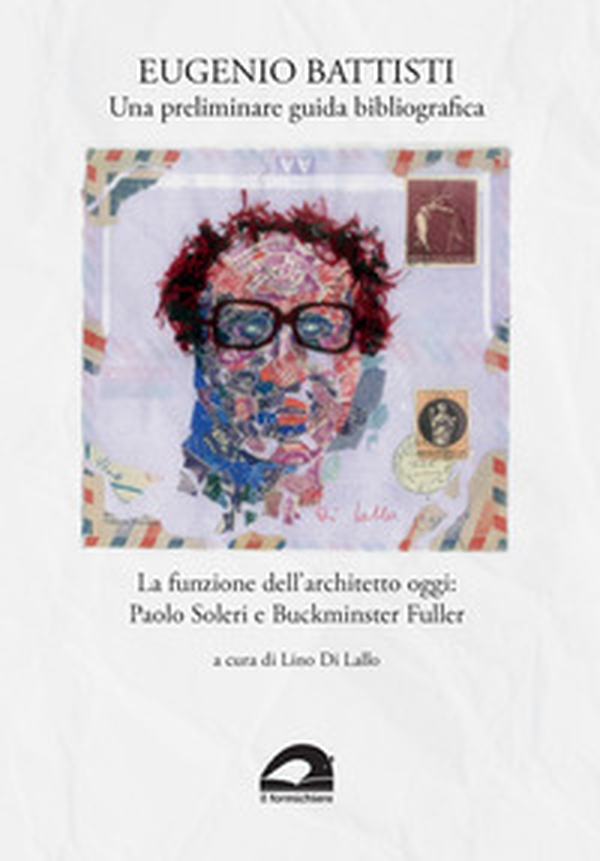 Una preliminare guida bibliografica. La funzione dell'architetto oggi: Paolo Soleri e Buckminster Fuller - Librerie.coop Una preliminare guida bibliografica. La funzione dell'architetto oggi: Paolo Soleri e Buckminster Fuller - Librerie.coop