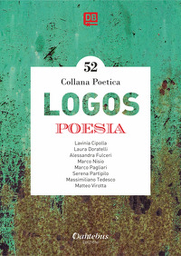 Logos. Collana poetica - Librerie.coop Logos. Collana poetica - Librerie.coop