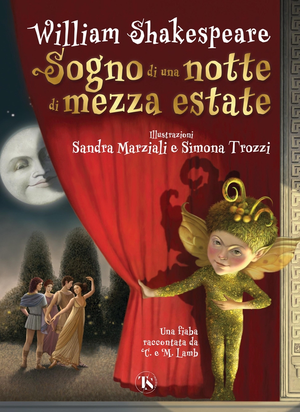 Sogno di una notte di mezza estate - Librerie.coop Sogno di una notte di mezza estate - Librerie.coop
