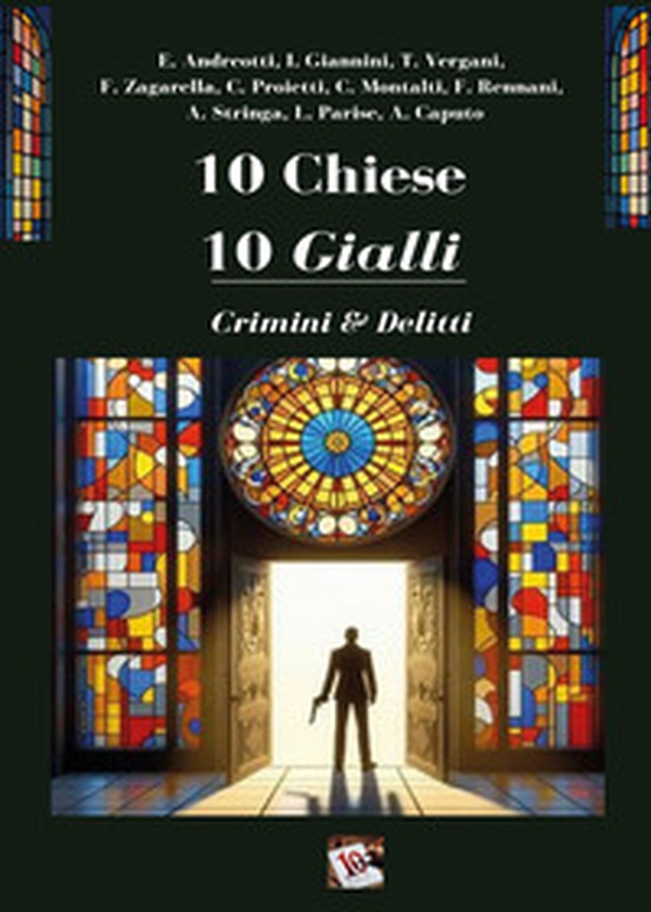 10 chiese 10 gialli, Crimini e delitti - Librerie.coop 10 chiese 10 gialli, Crimini e delitti - Librerie.coop