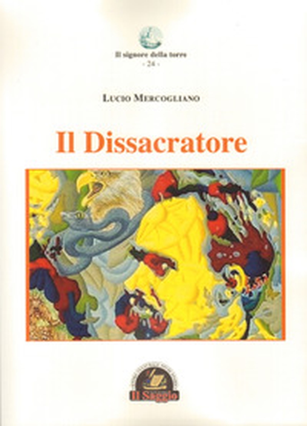 Il dissacratore - Librerie.coop Il dissacratore - Librerie.coop