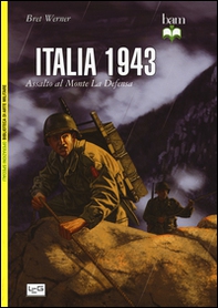 Italia 1943. Assalto al monte La Defensa - Librerie.coop