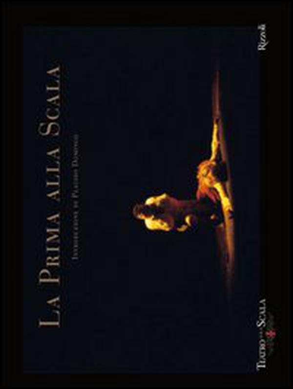La prima alla Scala - Librerie.coop La prima alla Scala - Librerie.coop