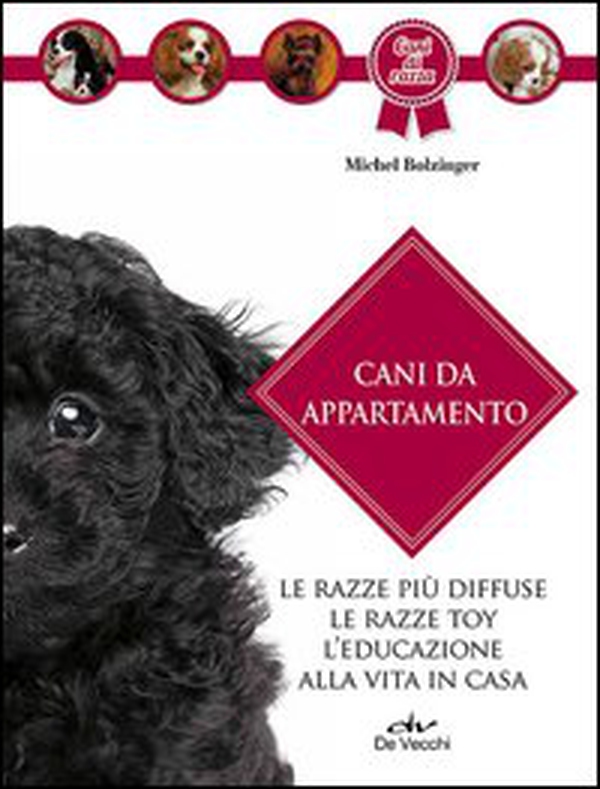 Cani da appartamento - Librerie.coop Cani da appartamento - Librerie.coop