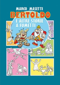 Bertoldo e altre storie a fumetti - Librerie.coop