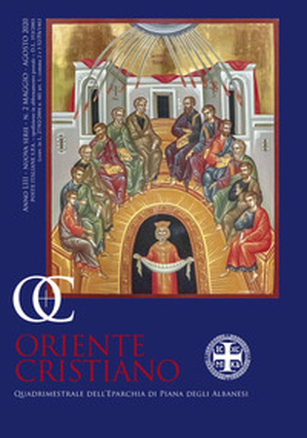 Oriente cristiano. Quadrimestrale dell'eparchia di Piana degli Albanesi - Librerie.coop Oriente cristiano. Quadrimestrale dell'eparchia di Piana degli Albanesi - Librerie.coop