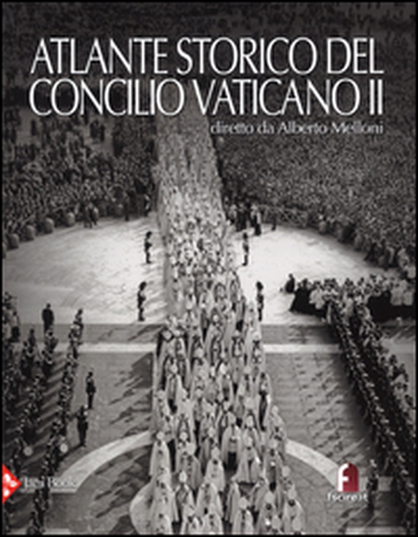 Atlante storico del Concilio Vaticano II - Librerie.coop Atlante storico del Concilio Vaticano II - Librerie.coop