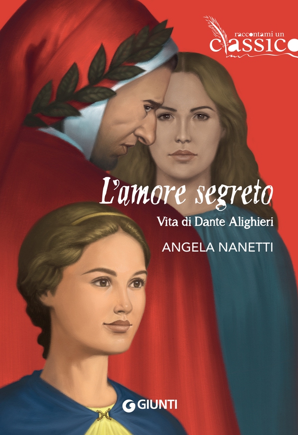 L’amore segreto. Vita di Dante Alighieri - Librerie.coop L’amore segreto. Vita di Dante Alighieri - Librerie.coop