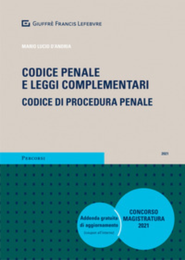 Codice penale e leggi complementari. Codice di procedura penale - Librerie.coop Codice penale e leggi complementari. Codice di procedura penale - Librerie.coop