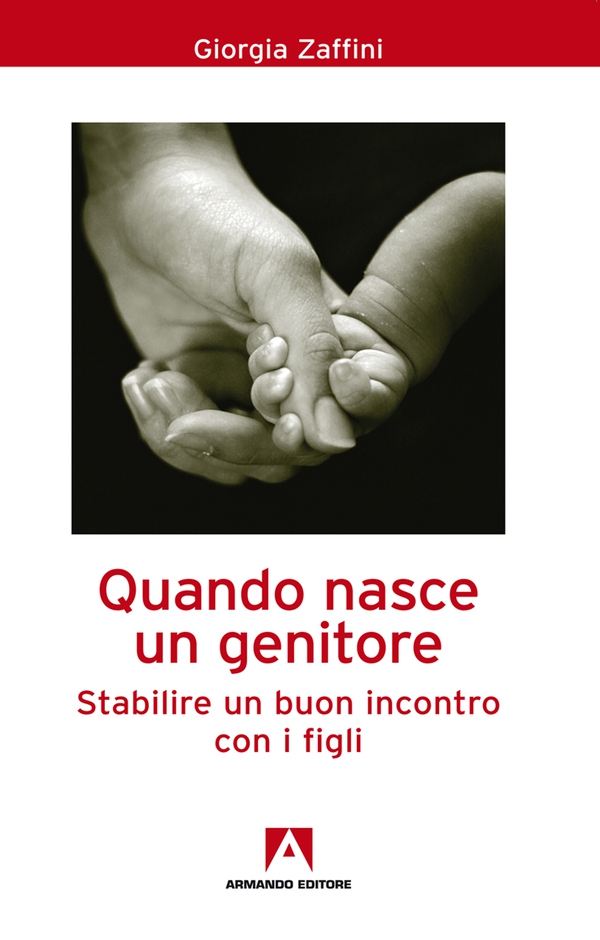 Quando nasce un genitore. Stabilire un buon incontro con i figli - Librerie.coop Quando nasce un genitore. Stabilire un buon incontro con i figli - Librerie.coop