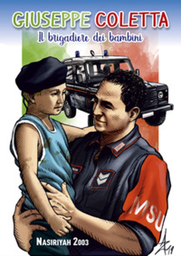 Giuseppe Coletta. Il brigadiere dei bambini - Librerie.coop Giuseppe Coletta. Il brigadiere dei bambini - Librerie.coop