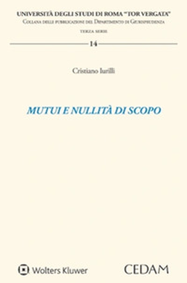 Mutui e nullità di scopo - Librerie.coop Mutui e nullità di scopo - Librerie.coop