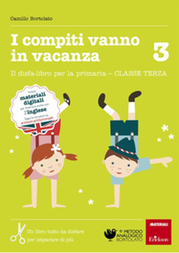 I compiti vanno in vacanza. Il disfa-libro per la primaria. Classe terza - Librerie.coop I compiti vanno in vacanza. Il disfa-libro per la primaria. Classe terza - Librerie.coop