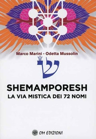 Shemamporesh. La Via Mistica dei 72 Nomi - Librerie.coop