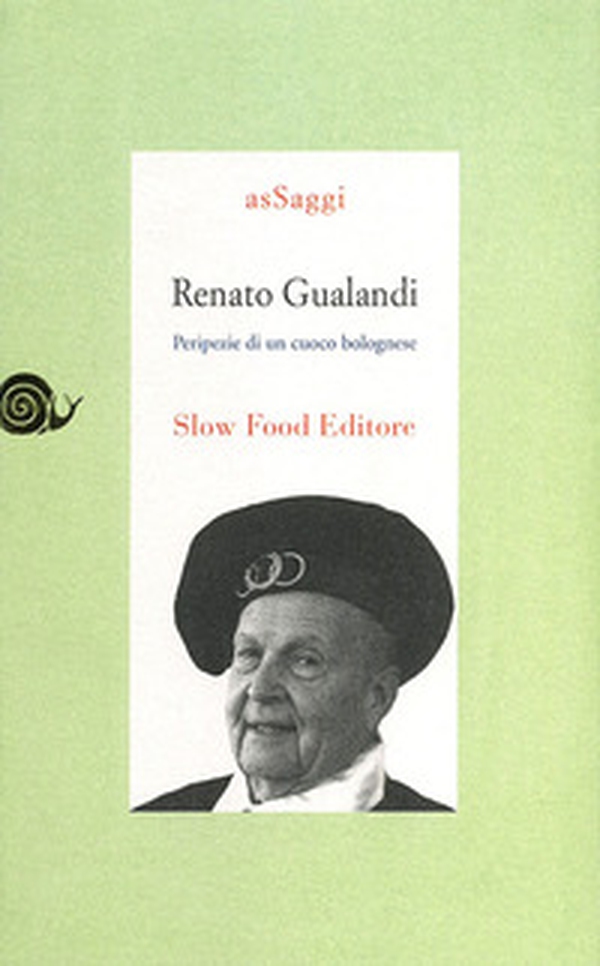 Renato Gualandi. Peripezie di un cuoco bolognese - Librerie.coop Renato Gualandi. Peripezie di un cuoco bolognese - Librerie.coop