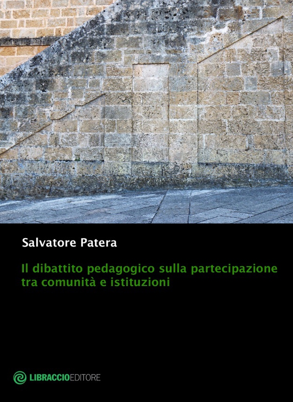 Dibattito pedagogico sulla partecipazione tra comunità e istituzioni - Librerie.coop Dibattito pedagogico sulla partecipazione tra comunità e istituzioni - Librerie.coop
