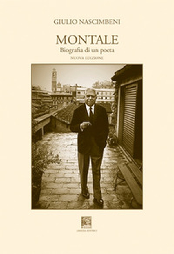Montale, biografia di un poeta - Librerie.coop Montale, biografia di un poeta - Librerie.coop