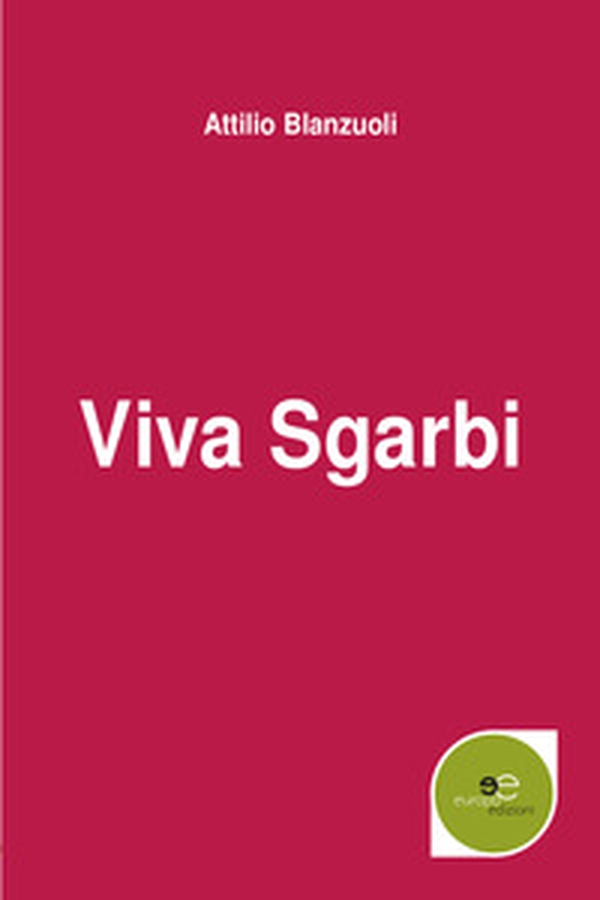 Viva Sgarbi - Librerie.coop Viva Sgarbi - Librerie.coop