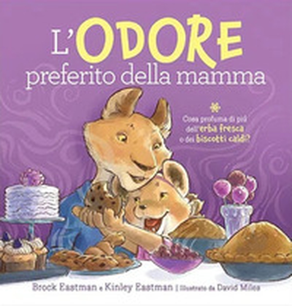 L'odore preferito della mamma - Librerie.coop L'odore preferito della mamma - Librerie.coop