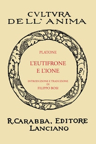 L'Eutifrone e l'Ione (rist. anast. 1936) - Librerie.coop