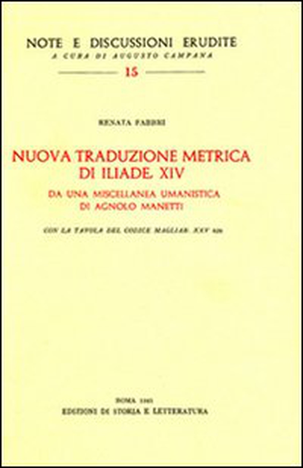Nuova traduzione metrica di Iliade XIV da una miscellanea umanistica di A. Manetti - Librerie.coop Nuova traduzione metrica di Iliade XIV da una miscellanea umanistica di A. Manetti - Librerie.coop