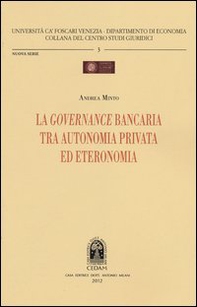 La governance bancaria tra autonomia privata ed eteronomia - Librerie.coop