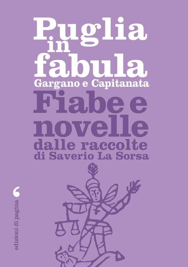 Puglia in fabula. Gargano e Capitanata - Librerie.coop Puglia in fabula. Gargano e Capitanata - Librerie.coop