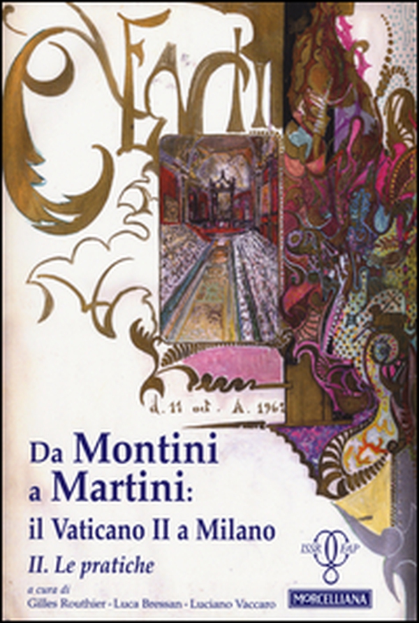 Da Montini a Martini. Il Vaticano II a Milano - Librerie.coop Da Montini a Martini. Il Vaticano II a Milano - Librerie.coop