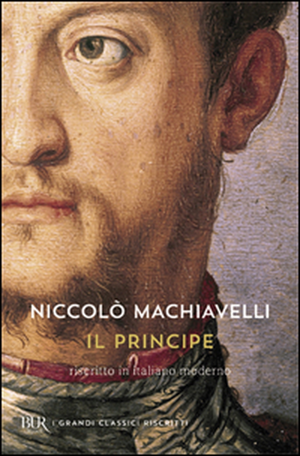 Il principe. Testo originale e versione in italiano contemporaneo - Librerie.coop Il principe. Testo originale e versione in italiano contemporaneo - Librerie.coop