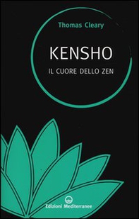 Kensho. Il cuore dello zen - Librerie.coop